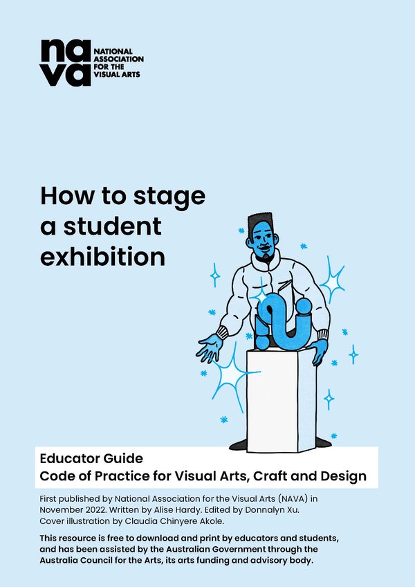 Front page of Educator Guide: How to stage a student exhibition. The cover is pastel blue and includes an illustration by Claudia Chinyere Akole.