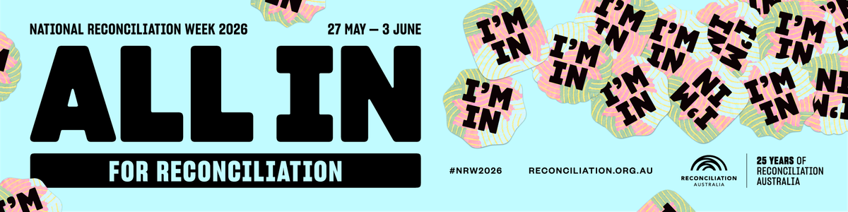 Banner for National Reconciliation Week 2026 on a light blue background. Large black text reads “ALL IN” with “FOR RECONCILIATION” underneath in a black banner. Smaller text at the top reads “National Reconciliation Week 2026” and “27 May – 3 June.” 