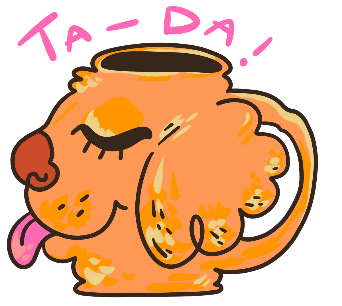 A cartoon-style illustration of a mug in the shape of a dog with its eyes closed and tongue out. In pink text, it reads "Ta-da!"